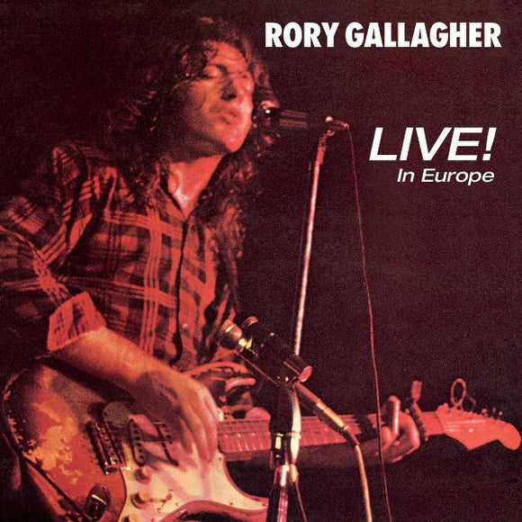 Rory Gallagher - Live! In Europe (5797717) CD