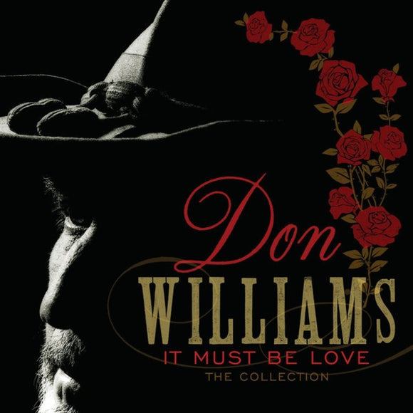 Don Williams - It Must Be Love: The Collection (SPEC2126) CD